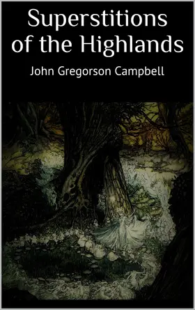 Campbell |  Superstitions of the Highlands | eBook | Sack Fachmedien