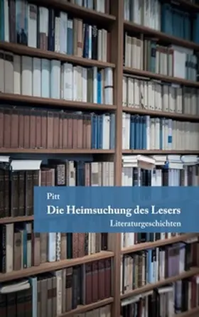 Pitt |  Die Heimsuchung des Lesers | Buch |  Sack Fachmedien