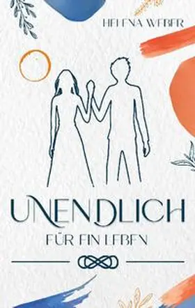 Weber |  UNENDLICH | Buch |  Sack Fachmedien