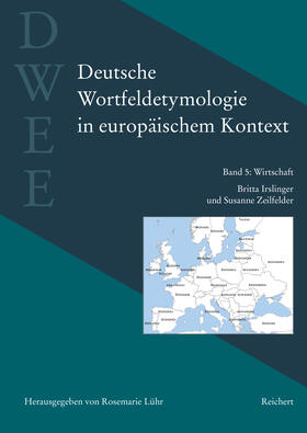 Irslinger / Zeilfelder / Lühr | Deutsche Wortfeldetymologie in europäischem Kontext (DWEE) | Buch | 978-3-7520-0006-1 | sack.de