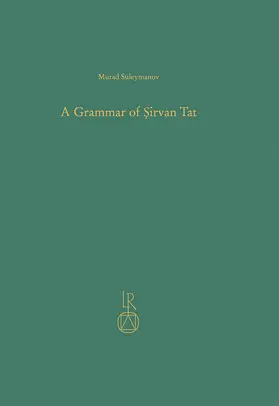Suleymanov |  A Grammar of Sirvan Tat | Buch |  Sack Fachmedien