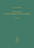 Sims-Williams |  A Dictionary: Christian Sogdian, Syriac and English | Buch |  Sack Fachmedien