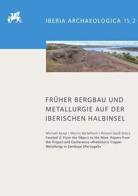 Bartelheim / Gauß / Kunst | Früher Bergbau und Metallurgie auf der Iberischen Halbinsel | Buch | 978-3-7520-0016-0 | sack.de