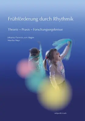 Farwick zum Hagen / Mayr |  Frühförderung durch Rhythmik | Buch |  Sack Fachmedien