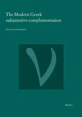 Sampanis |  The Modern Greek subjunctive complementation | Buch |  Sack Fachmedien