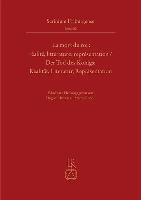 Rohde / Bizzarri |  La mort du roi : réalité, littérature, représentation | Der Tod des Königs: Realität, Literatur, Repräsentation | Buch |  Sack Fachmedien