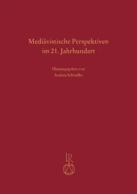 Schindler |  Mediävistische Perspektiven im 21. Jahrhundert | Buch |  Sack Fachmedien