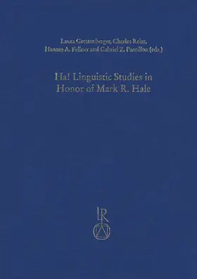 Grestenberger / Reiss / Fellner |  Ha! Linguistic Studies in Honor of Mark R. Hale | Buch |  Sack Fachmedien