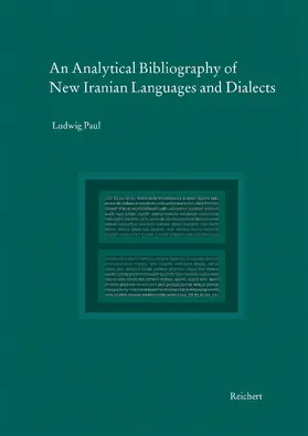 Paul |  An Analytical Bibliography of New Iranian Languages and Dialects | Buch |  Sack Fachmedien