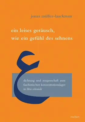 Müller-Laackman |  Ein leises Geräusch wie ein Gefühl des Sehnens | Buch |  Sack Fachmedien