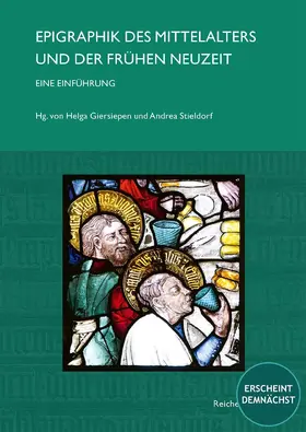 Giersiepen / Stieldorf |  Epigraphik des Mittelalters und der Frühen Neuzeit. Eine Einführung | Buch |  Sack Fachmedien