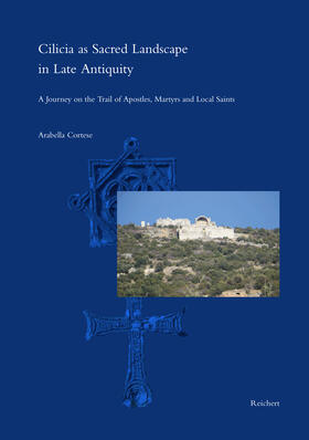 Cortese | Cilicia as Sacred Landscape in Late Antiquity | Buch | 978-3-7520-0637-7 | sack.de