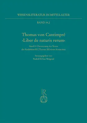 Weigand / Gottschall |  Thomas von Cantimpré ›Liber de naturis rerum‹ | Buch |  Sack Fachmedien