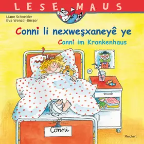 Schneider |  CONNI IM KRANKENHAUS/Conni li nexwesxaneyê | Buch |  Sack Fachmedien