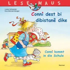Schneider |  CONNI KOMMT IN DIE SCHULE/ Conni dest bi dibistanê dike | Buch |  Sack Fachmedien
