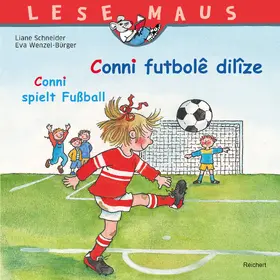 Schneider |  CONNI SPIELT FUSSBALL/Conni futbolê dilîze | Buch |  Sack Fachmedien