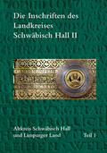 Drös |  Die Inschriften des Landkreises Schwäbisch Hall II | Buch |  Sack Fachmedien