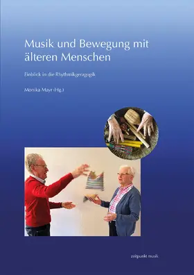 Mayr | Musik und Bewegung mit älteren Menschen | Buch | 978-3-7520-0714-5 | sack.de