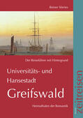 Sörries |  Universitäts- und Hansestadt Greifswald, der Reiseführer | Buch |  Sack Fachmedien