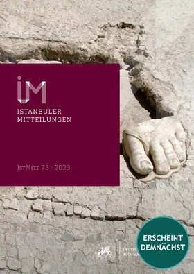 Pirson / Kinzel |  Istanbuler Mitteilungen 73, 2023 | Buch |  Sack Fachmedien
