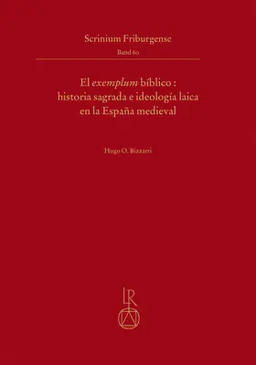 Bizzarri |  El exemplum bíblico: historia sagrada e ideología laica en la España medieval | Buch |  Sack Fachmedien