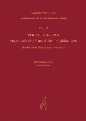 Brunner |  Poetae Minores. Sangsprüche des 13. und frühen 14. Jahrhunderts | Buch |  Sack Fachmedien