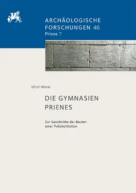 Mania / Raeck |  Die Gymnasien Prienes | Buch |  Sack Fachmedien