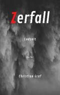 Graf |  Zerfall | eBook | Sack Fachmedien