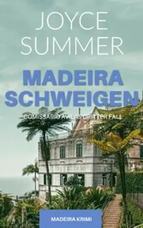 Summer |  Madeiraschweigen | eBook | Sack Fachmedien
