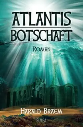 Braem |  Atlantis - Botschaft | eBook | Sack Fachmedien