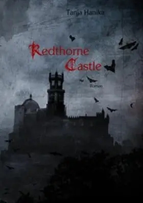 Hanika |  Redthorne Castle | eBook | Sack Fachmedien