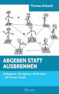 Eckardt |  ABGEBEN STATT AUSBRENNEN | eBook | Sack Fachmedien