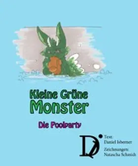 Isberner |  Kleine Grüne Monster - Die Poolparty | eBook | Sack Fachmedien