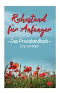 Winter |  Ruhestand für Anfänger | eBook | Sack Fachmedien