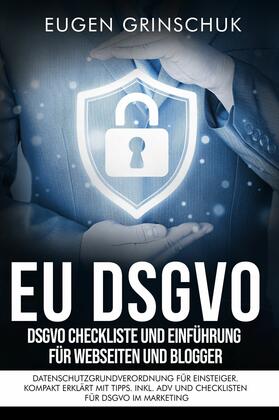Grinschuk | EU-DSGVO kompakt | E-Book | sack.de