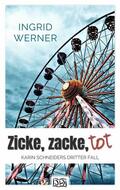 Werner |  Zicke, Zacke, tot | eBook | Sack Fachmedien