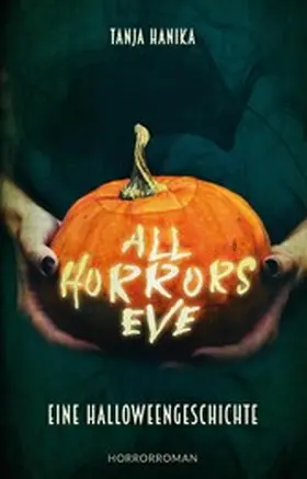 Hanika |  All Horrors Eve | eBook | Sack Fachmedien