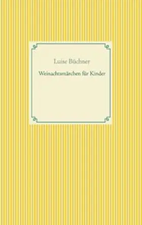 Büchner |  Weinachtsmärchen für Kinder | eBook | Sack Fachmedien