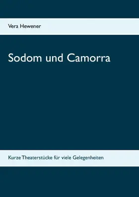 Hewener |  Sodom und Camorra | eBook | Sack Fachmedien
