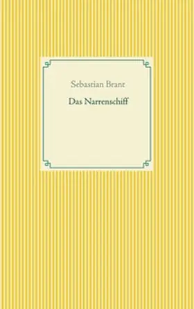 Brant | Das Narrenschiff | Buch | 978-3-7526-0446-7 | sack.de