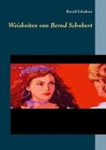 Schubert |  Weisheiten von Bernd Schubert | Buch |  Sack Fachmedien