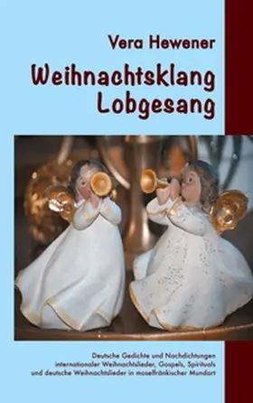Hewener |  Weihnachtsklang - Lobgesang | Buch |  Sack Fachmedien