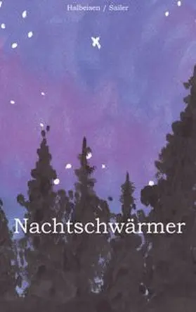 Halbeisen / Sailer |  Nachtschwärmer | Buch |  Sack Fachmedien