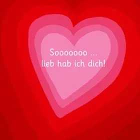 Richle |  Sooooooo... lieb hab ich dich! - Illustriert von Adrienne Barman | Buch |  Sack Fachmedien