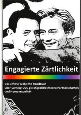 Frank | Engagierte Zärtlichkeit - Das schwul-lesbische Handbuch | Buch | 978-3-7526-1062-8 | sack.de