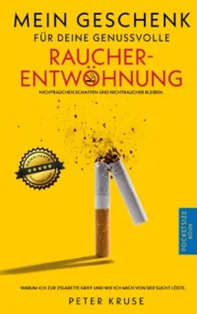 Kruse |  Mein Geschenk für deine genussvolle Raucherentwöhnung | Buch |  Sack Fachmedien