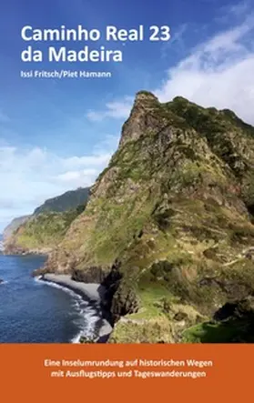 Fritsch / Hamann |  Caminho Real 23 da Madeira | Buch |  Sack Fachmedien