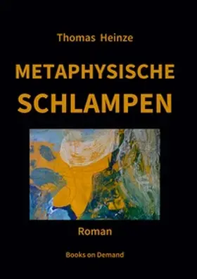 Heinze |  Metaphysische Schlampen | Buch |  Sack Fachmedien