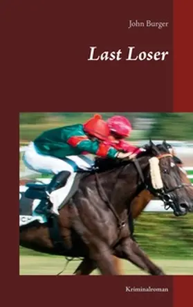 Burger |  Last Loser | Buch |  Sack Fachmedien