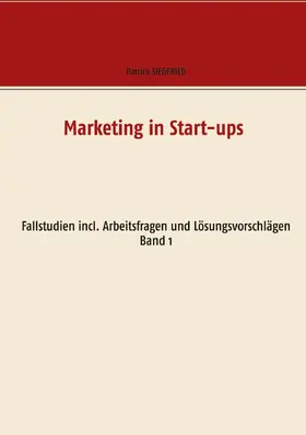 Siegfried |  Marketing in Start-ups | eBook | Sack Fachmedien